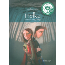 Betűtészta Kiadó Helka /A Burok-völgy árnyai regény