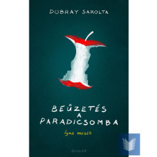 Beűzetés a Paradicsomba társadalom- és humántudomány