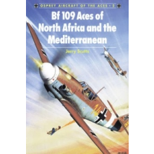  Bf 109 Aces of North Africa and the Mediterranean – Jerry Scutts idegen nyelvű könyv