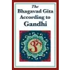  Bhagavad Gita According to Gandhi – Mohandas K Gandhi