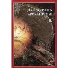 BIBLIAISKOLÁK KÖZÖSSÉGE Jézus Krisztus apokalipszise II. antikvárium - használt könyv