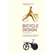 Bicycle Design – Tony Hadland, Hans-Erhard Lessing idegen nyelvű könyv