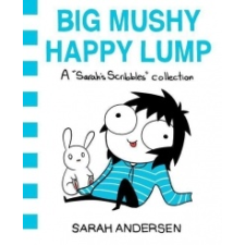  Big Mushy Happy Lump – Sarah Andersen idegen nyelvű könyv
