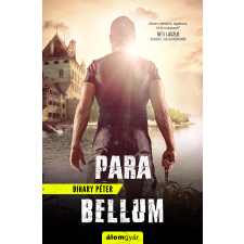 Bihary Péter - Para bellum egyéb könyv