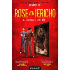 Bihary Péter - Rose von Jericho - Az elévülhetetlen bűn egyéb könyv