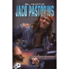 Bill Milkowski JACO PASTORIUS