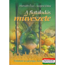 Bioenergetic A fiatalodás művészete antikvárium - használt könyv