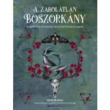 Bioenergetic Kiadó A zabolátlan boszorkány ezoterika