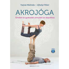 BIOENERGETIC KIADÓ KFT Akrojóga ezoterika