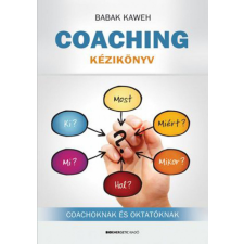 BIOENERGETIC KIADÓ KFT Babak Kaweh - Coaching kézikönyv tankönyv