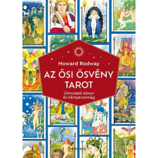 BIOENERGETIC KIADÓ KFT Howard Rodway - Az Ősi Ösvény Tarot ezoterika