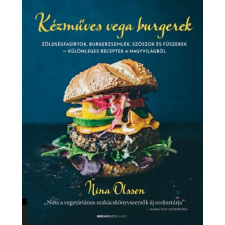BIOENERGETIC KIADÓ KFT Kézműves vega burgerek - Zöldségfasírtok, burgerzsemlék, szószok és fűszerek - különleges receptek a nagyvilágból gasztronómia