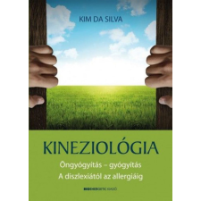 BIOENERGETIC KIADÓ KFT Kim da Silva - Kineziológia ezoterika