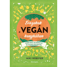 BIOENERGETIC KIADÓ KFT Niki Webster - Évszakok a vegán konyhában gasztronómia