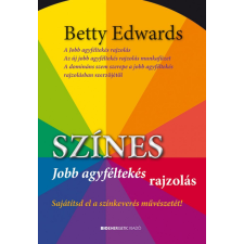 BIOENERGETIC KIADÓ KFT Színes jobb agyféltekés rajzolás hobbi, szabadidő