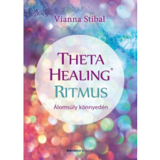 BIOENERGETIC KIADÓ KFT ThetaHealing Ritmus - Álomsúly könnyedén ezoterika