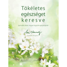 BIOENERGETIC KIADÓ KFT Tökéletes egészséget keresve ezoterika