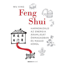 Bioenergetic Kiadó Wu Xing-Feng Shui életmód, egészség