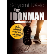 Bioenergetic Sólyomi Dávid - Egy ironman vallomásai (új példány) életmód, egészség