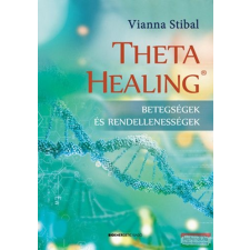 Bioenergetic ThetaHealing - Betegségek és rendellenességek életmód, egészség