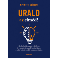 Bioenergetic Urald az elméd! ezoterika