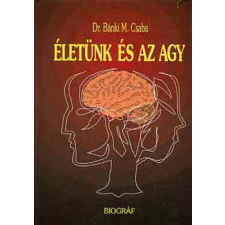 Biográf Kiadó Életünk és az agy antikvárium - használt könyv