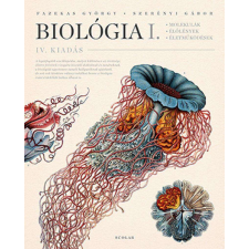  Biológia I. - Molekulák, élőlények, életműködések (Negyedik kiadás) tankönyv