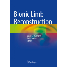  Bionic Limb Reconstruction – Oskar C. Aszmann,Dario Farina idegen nyelvű könyv