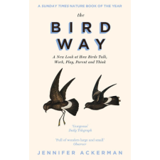  Bird Way – JENNIFER ACKERMAN idegen nyelvű könyv