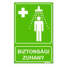  Biztonsági zuhany - utánvilágító műanyag, 297*210mm információs tábla, állvány