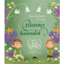 Bizzencs kalandok gyermek- és ifjúsági könyv