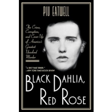 Black Dahlia, Red Rose – Piu Eatwell idegen nyelvű könyv