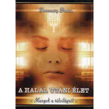 Black & White Kiadó A halál utáni élet (hangok a túlvilágról) antikvárium - használt könyv