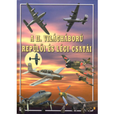 Black & White Kiadó A II. világháború repülői és légi csatái antikvárium - használt könyv