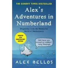 Bloomsbury Publishing Alex's Adventures in Numberland | Alex Bellos egyéb könyv
