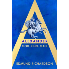 Bloomsbury Publishing Alexander | Edmund Richardson idegen nyelvű könyv