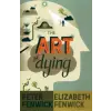 Bloomsbury Publishing Art of Dying | Peter Fenwick