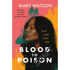 Bloomsbury Publishing Blood to Poison | Mary Watson egyéb könyv