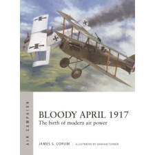 Bloomsbury Publishing Bloody April 1917 | Graham Turner egyéb könyv