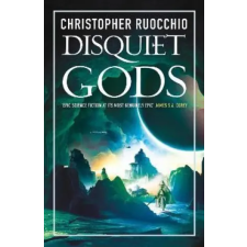 Bloomsbury Publishing Disquiet Gods | Christopher Ruocchio egyéb könyv