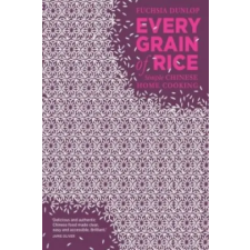 Bloomsbury Publishing Every Grain of Rice | Fuchsia Dunlop egyéb könyv