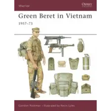 Bloomsbury Publishing Green Beret in Vietnam | Gordon L. Rottman egyéb könyv