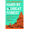 Bloomsbury Publishing Hard by a Great Forest (Kniha)