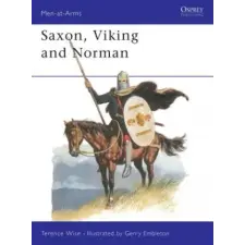 Bloomsbury Publishing Saxon, Viking and Norman | Terence Wise egyéb könyv