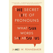 Bloomsbury Publishing Secret Life of Pronouns | James W. Pennebaker egyéb könyv