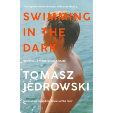 Bloomsbury Publishing Swimming in the Dark | Tomasz Jedrowski egyéb könyv