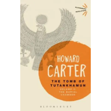Bloomsbury Publishing Tomb of Tutankhamun: Volume 2 | Howard Carter egyéb könyv