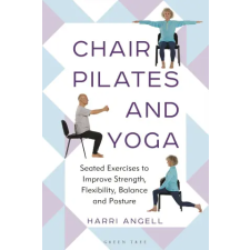 Bloomsbury USA Chair Pilates and Yoga | ANGELL HARRI egyéb könyv