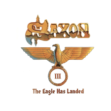 BMG RIGHTS MANAGEMENT LLC Saxon - The Eagle Has Landed, Part III (CD) heavy metal
