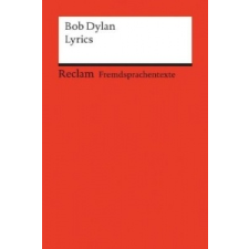  Bob Dylan,Heinrich Detering - Lyrics – Bob Dylan,Heinrich Detering idegen nyelvű könyv